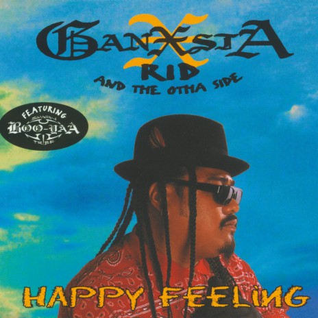 Happy Feeling ft. Ganxsta RIDD | Boomplay Music