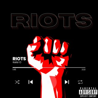 RIOTS lyrics | Boomplay Music