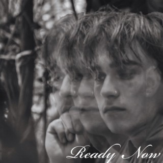 Ready Now lyrics | Boomplay Music