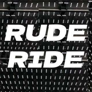 Rude Ride