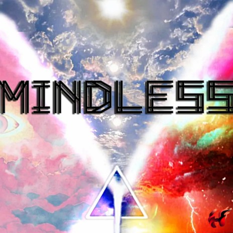 Mindless | Boomplay Music