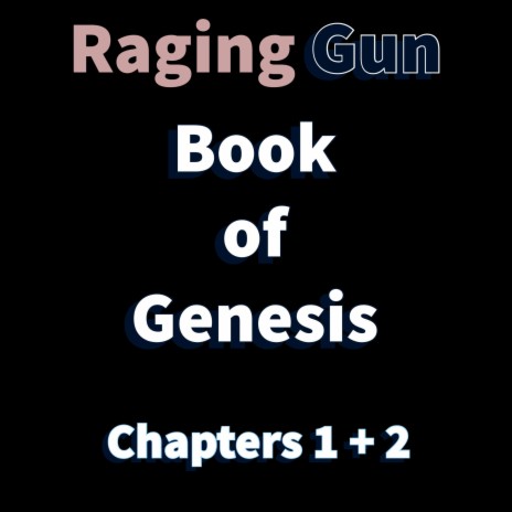 Genesis Chapter One + Two | Boomplay Music