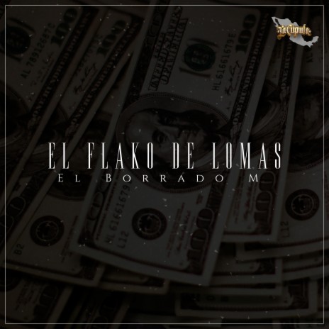 El Flako De Lomas | Boomplay Music