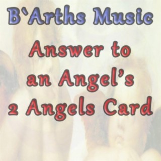 Answer To an Angels 2 Angels Card