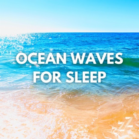 Ocean Sounds for Sleeping (Loop, No Fade) ft. Nature Sounds For Sleep and Relaxation & Ocean Waves For Sleep