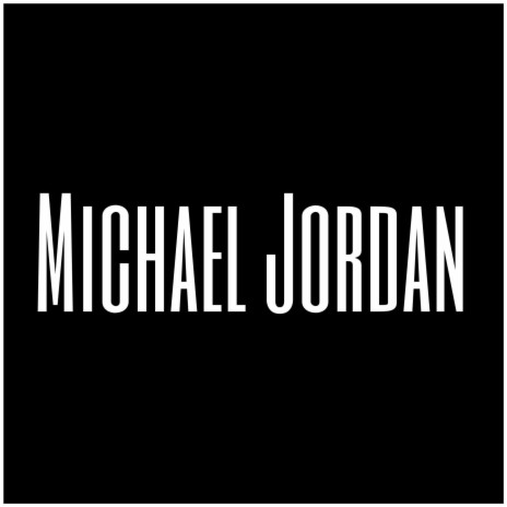 Michael Jordan | Boomplay Music