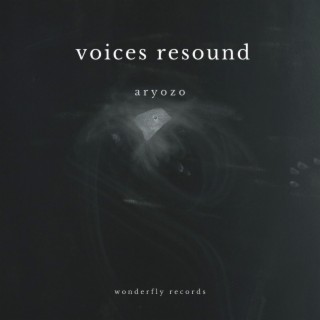 Voices resound