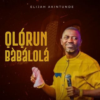 Olorun Babalola lyrics | Boomplay Music