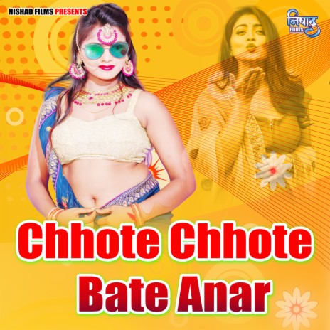 Chhote Chhote Bate Anar | Boomplay Music