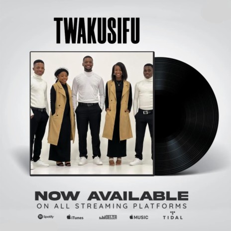 Twakusifu (We praise You) | Boomplay Music
