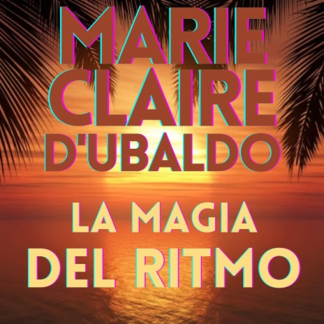 LA MAGIA DEL RITMO (The Rhythm Is Magic) | Boomplay Music