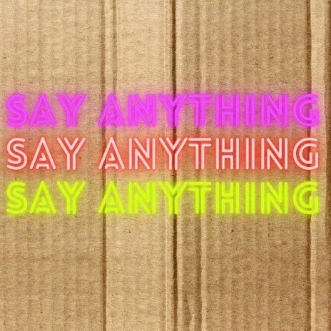 Say Anything