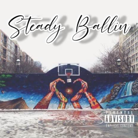 Steady Ballin | Boomplay Music