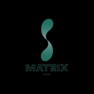 Matrix lyrics | Boomplay Music