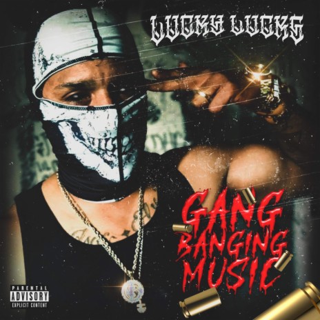 Gang Banging Music