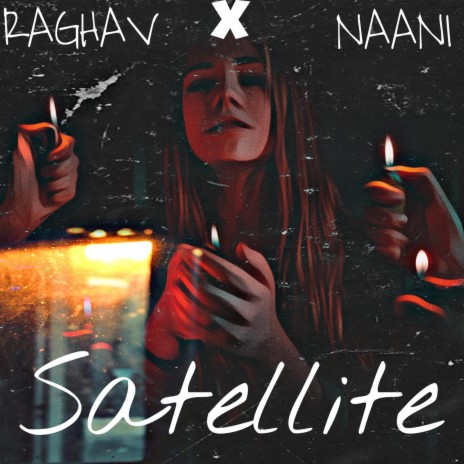 Satellite (feat. Naani) | Boomplay Music