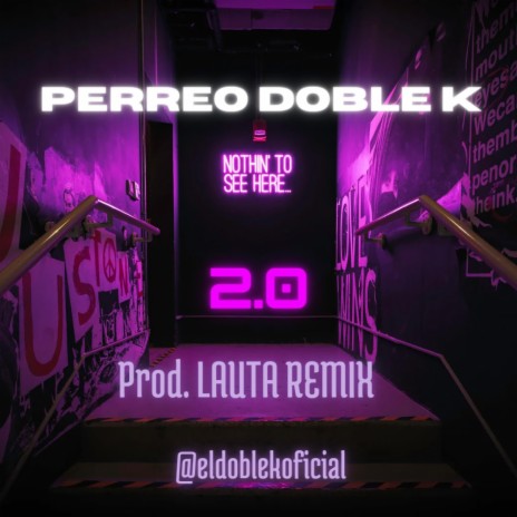 Perreo doble k 2.0 ft. LAUTA RMX | Boomplay Music