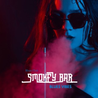 Smokey Bar Blues Vibes