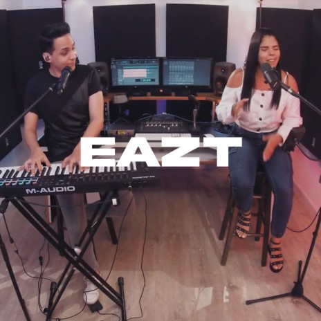 EaZt ft. Stefanny Reyes | Boomplay Music