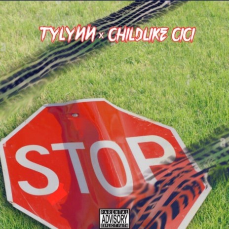 STOPPIN NUN ft. Childlike CiCi | Boomplay Music