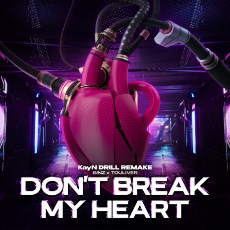 DONT BREAK MY HEART | Boomplay Music