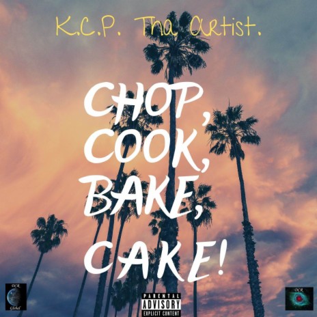 Chop, Cook, Bake, Cake! | Boomplay Music