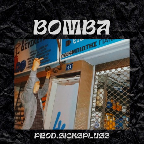 Bomba ft. Sickspluss | Boomplay Music