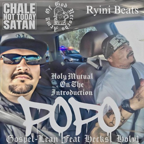 Call The Po Po ft. Gospel Lean & HolyMutual | Boomplay Music