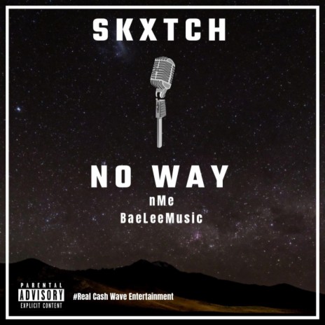 No Way ft. BaeLeeMusic & BRISTOLnMe | Boomplay Music