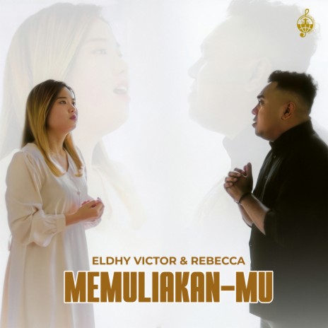 Memuliakan-Mu ft. Rebecca | Boomplay Music