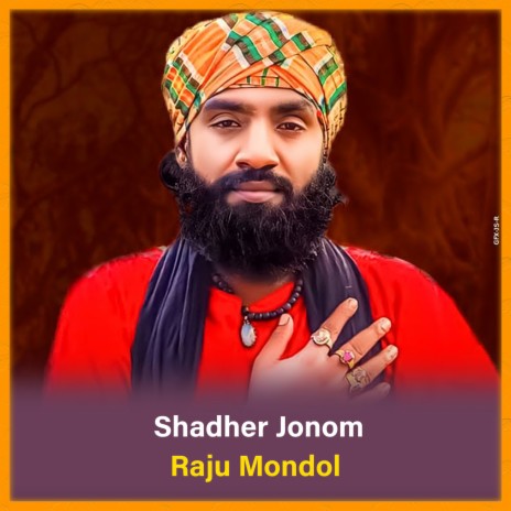 Sadher Jonom | Boomplay Music