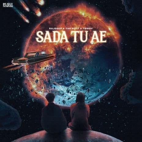 Sada Tu Ae ft. The Ruff & Trippy | Boomplay Music