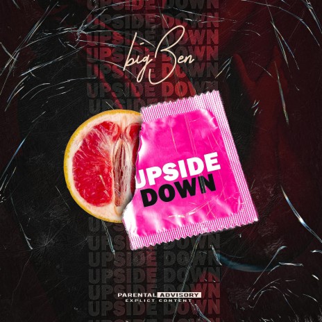 Upside Down 🅴 | Boomplay Music