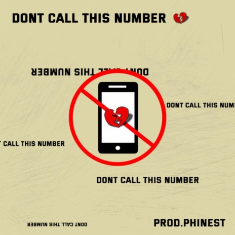 Dont Call This Number