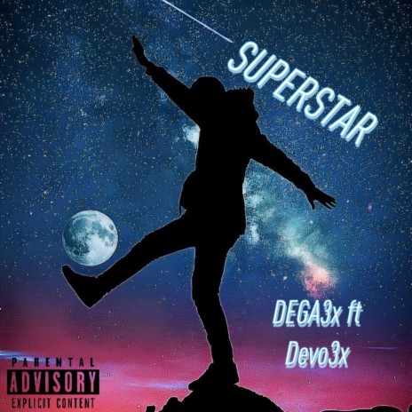 SUPERSTAR ft. Devo3x | Boomplay Music
