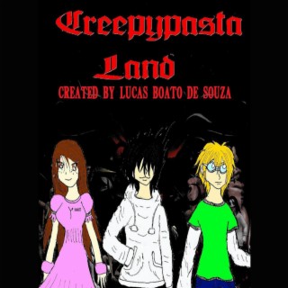 Creepypasta Land (Original Game Soundtrack)