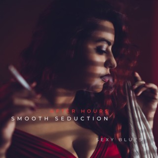 After Hours: Smooth Seduction