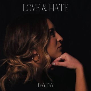 Love and Hate lyrics | Boomplay Music