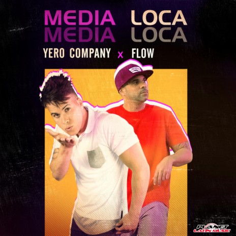 Media Loca (Original Mix) ft. Flow