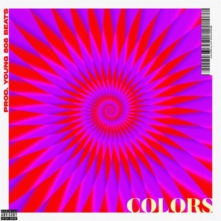COLORS (feat. Young 808 Beats)