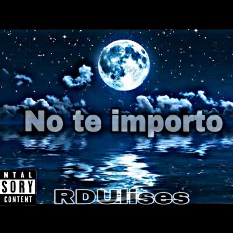 No te Importo (Audio Oficial) | Boomplay Music