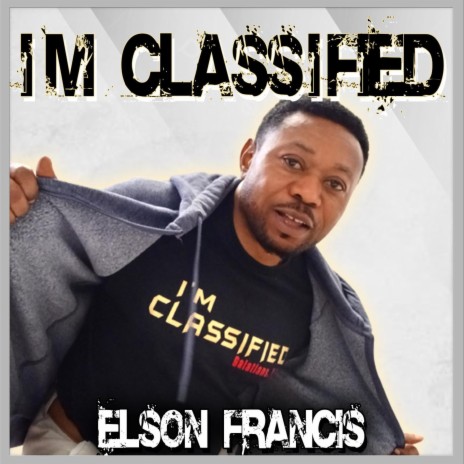 I'M CLASSIFIED | Boomplay Music