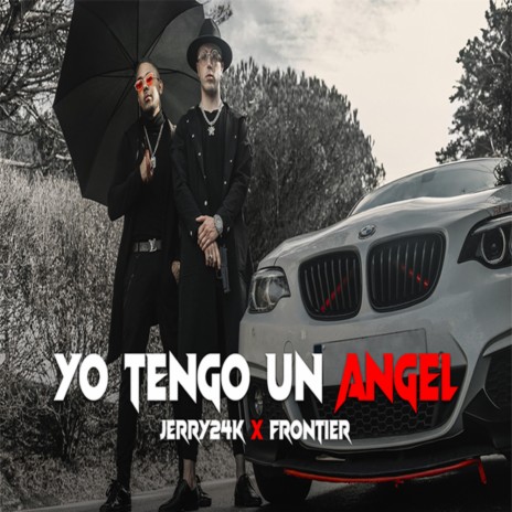 Yo Tengo Un Angel (feat. Frontier) | Boomplay Music