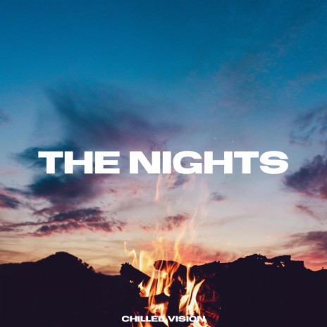 The Nights | Boomplay Music
