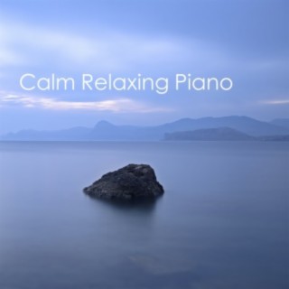 Calm Relaxing Piano