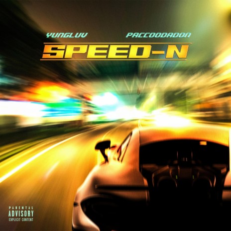 Speed (N) ft. PaccoDaDon | Boomplay Music