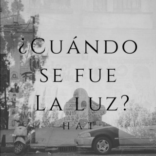 ¿Cuándo Se Fue la Luz?