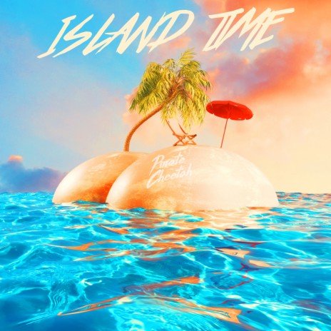 Island Time ft. Ray Garrison & Billy Ring