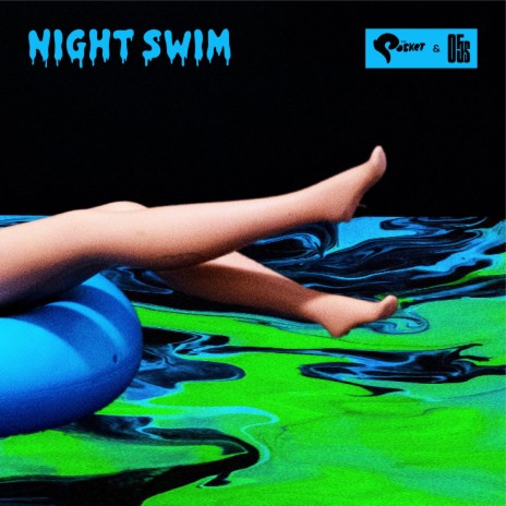 Night Swim ft. 05's | Boomplay Music