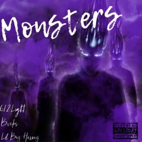 Monsters ft. 612.light & bucks | Boomplay Music